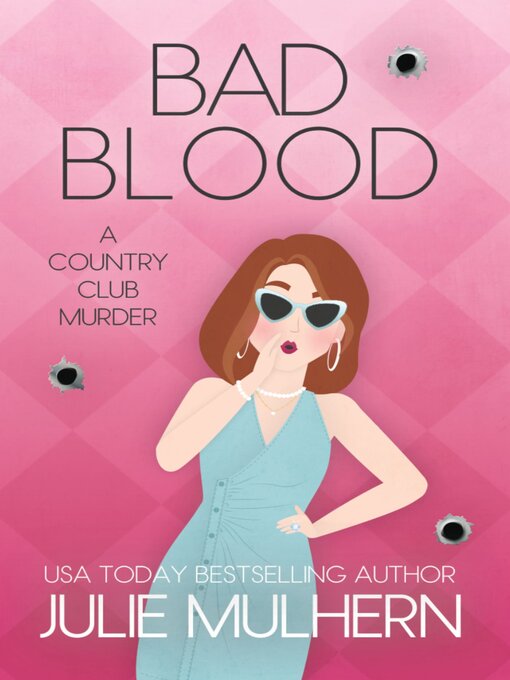 Title details for Bad Blood by Julie Mulhern - Available
